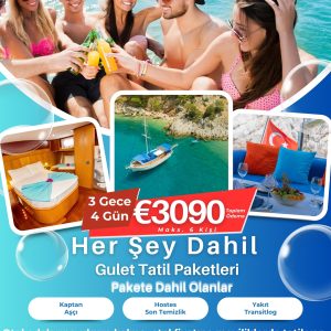 Her Şey Dahil Gulet Tatil Paketleri 3 Gece 4 Gün